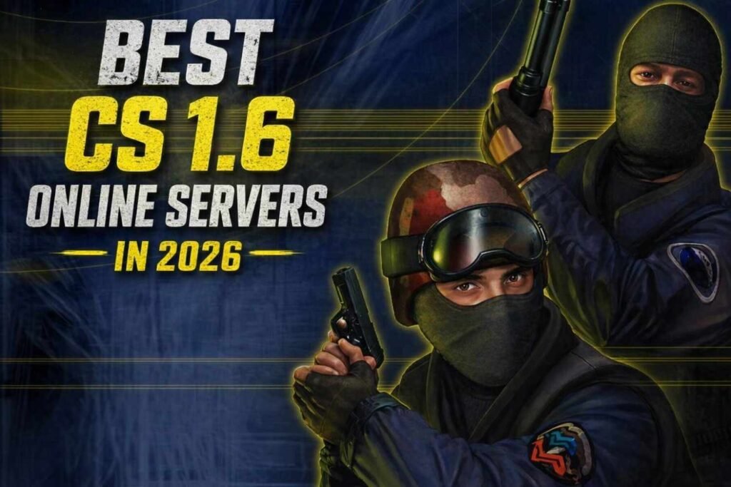 Best CS 1.6 Online Servers in 2026